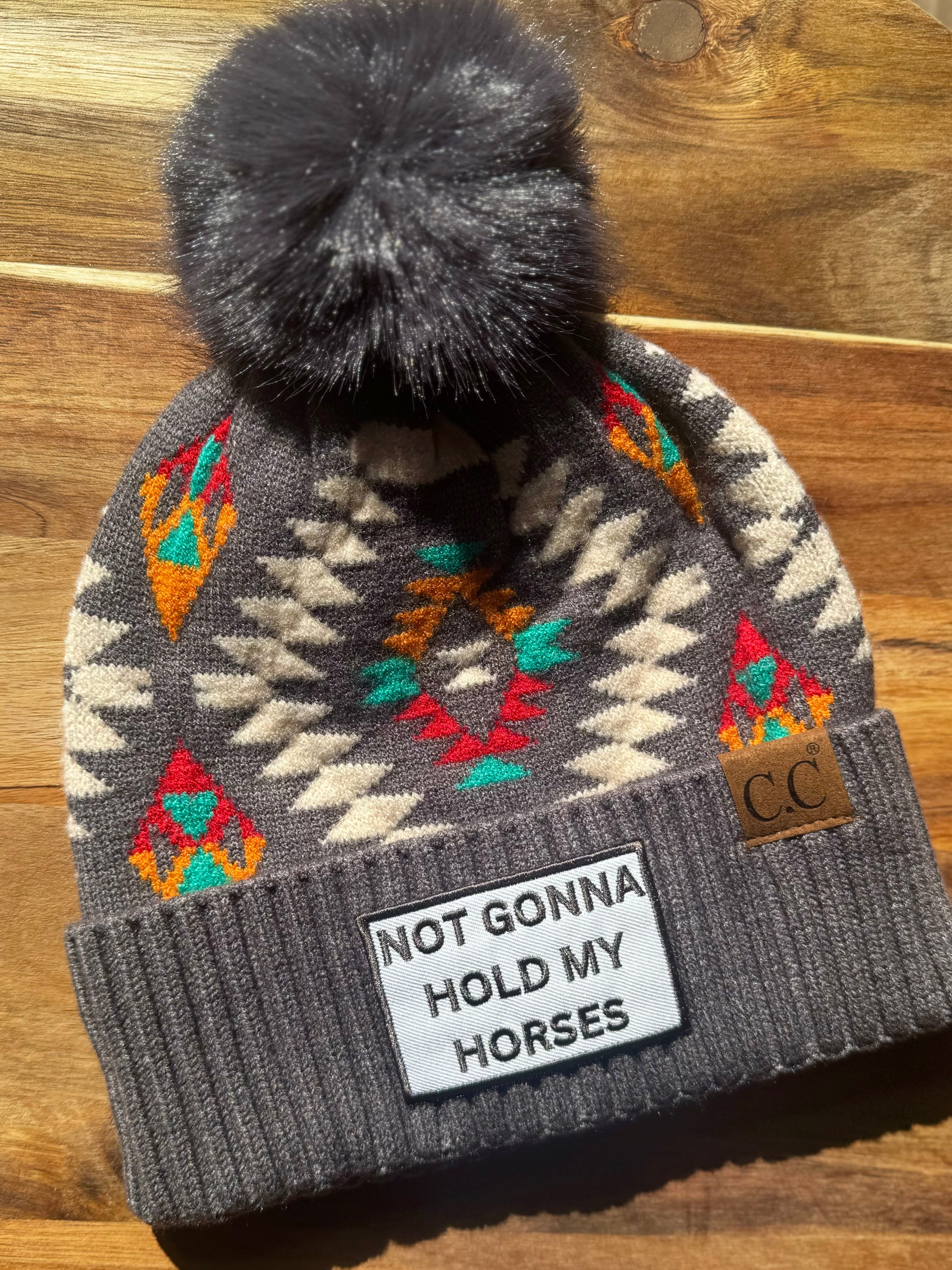 Not Gonna Hold My Horses Aztec Beanie
