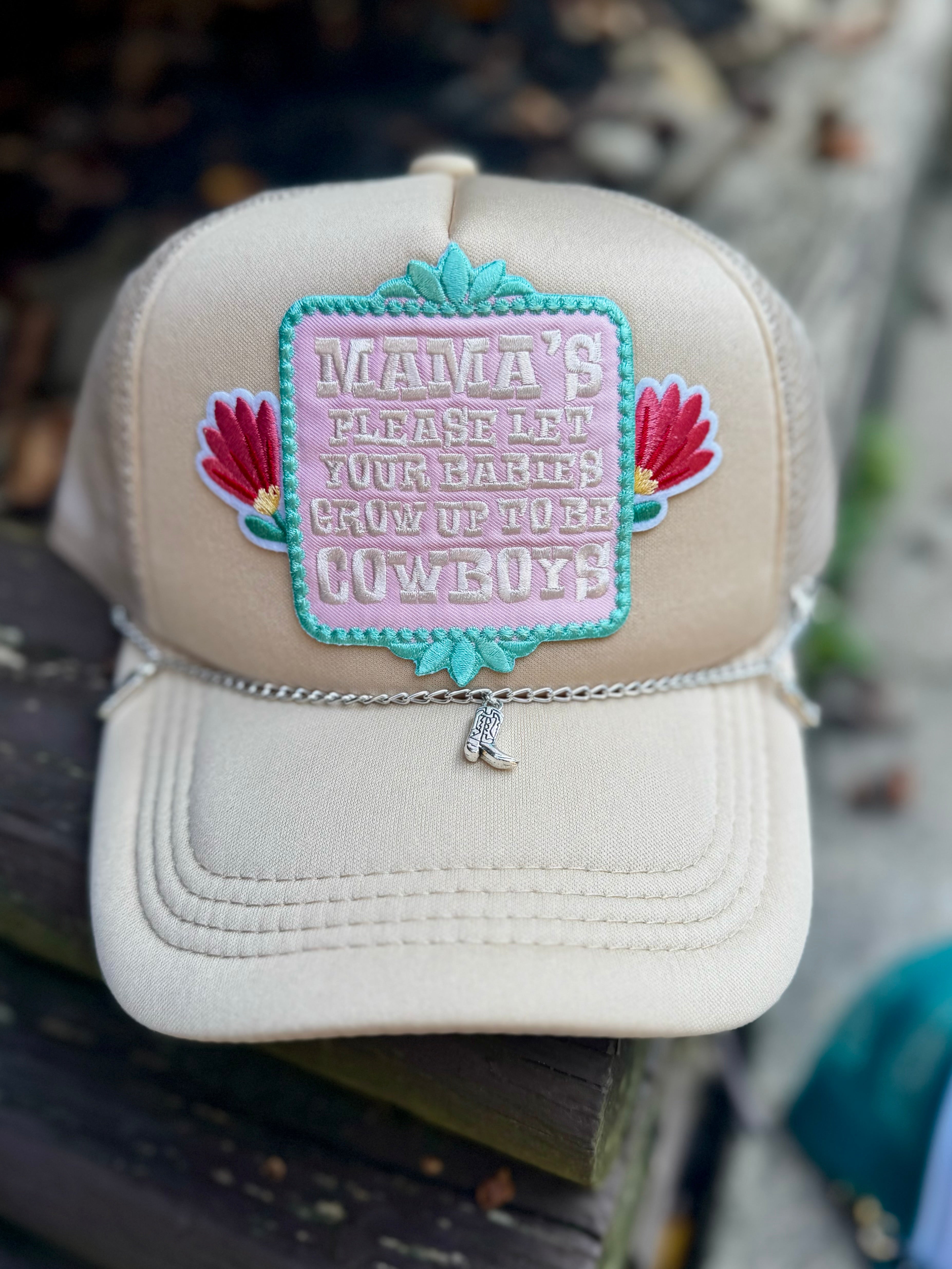 Mommas Please Let Your Babies Grow Up To Be Cowboys Trucker Hat
